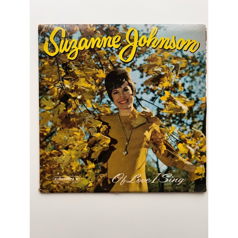 Suzanne Johnson Of Love I Sing 1967 LP Crown CV-1077 Autographed